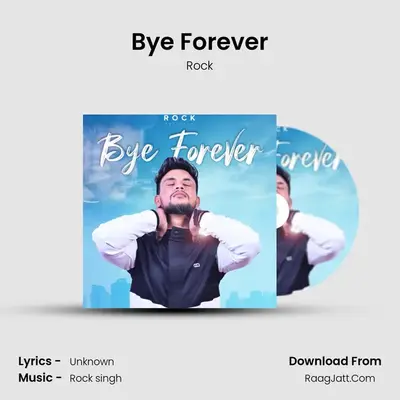 Bye Forever mp3 song