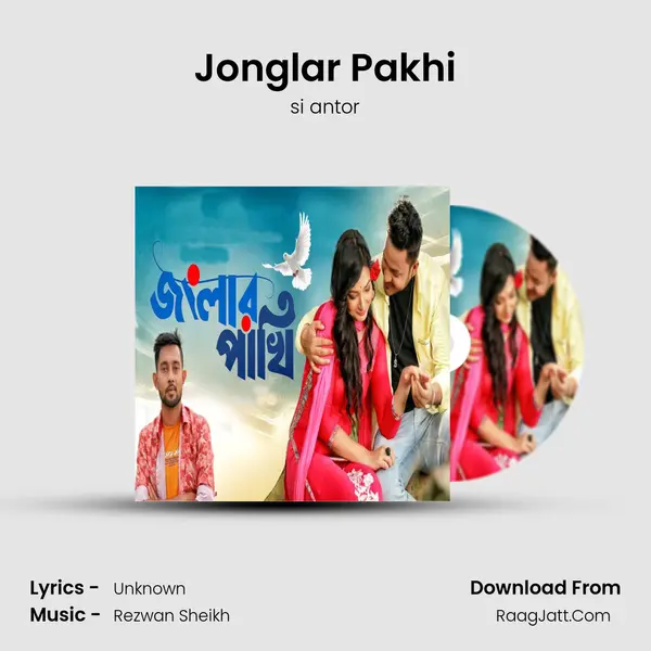 Jonglar Pakhi mp3 song
