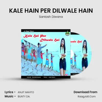 KALE HAIN PER DILWALE HAIN MP3 Song by Santosh Diwana Cover