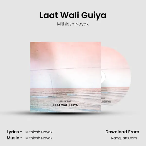 Laat Wali Guiya mp3 song