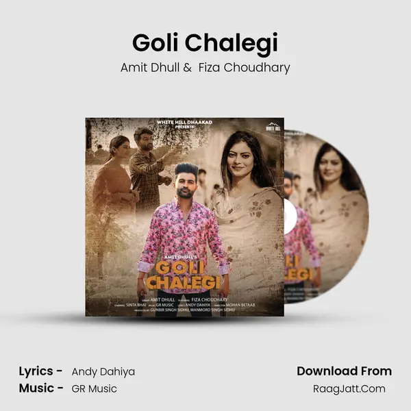 Goli Chalegi - Amit Dhull
