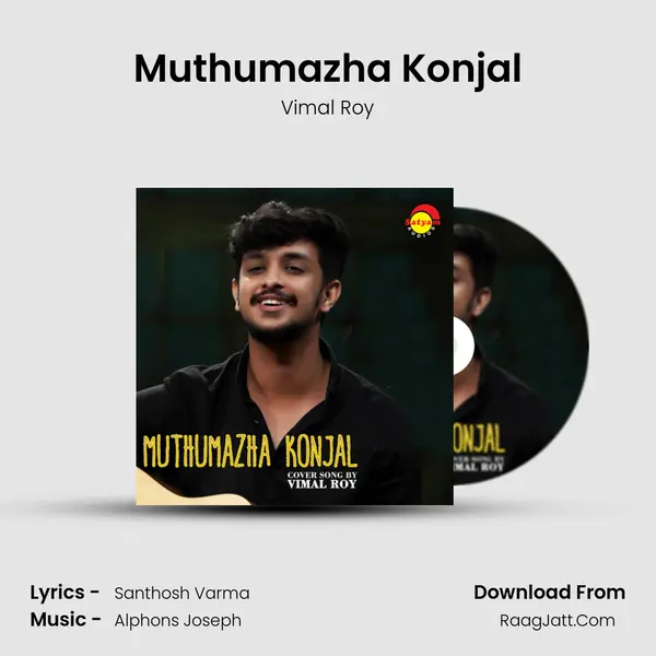Muthumazha Konjal MP3 Song by Vimal Roy Cover
