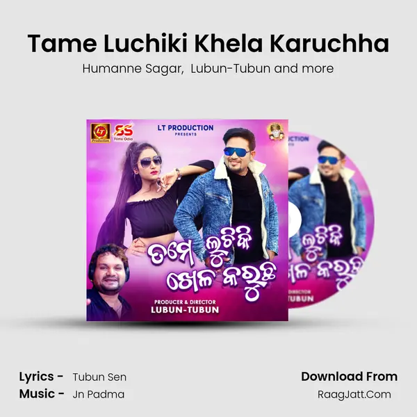 Tame Luchiki Khela Karuchha mp3 song