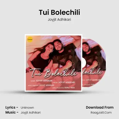 Tui Bolechili - Joyjit Adhikari