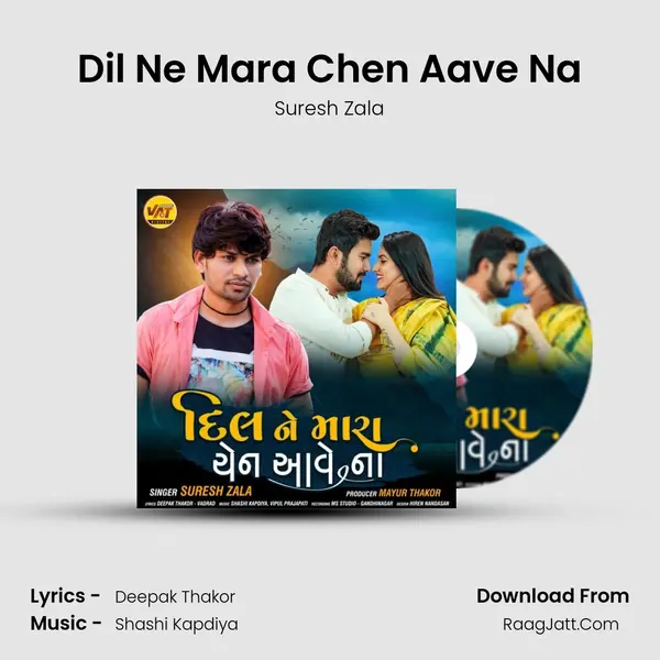 Dil Ne Mara Chen Aave Na mp3 song