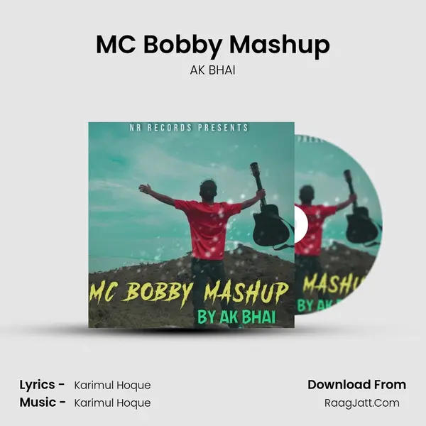 MC Bobby Mashup MP3 Song by AK BHAI Cover