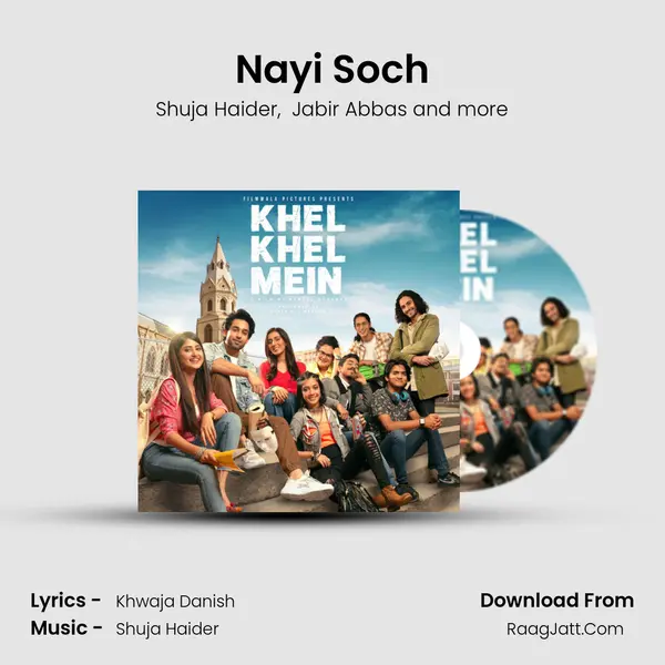 Nayi Soch MP3 Song by Shuja Haider Cover