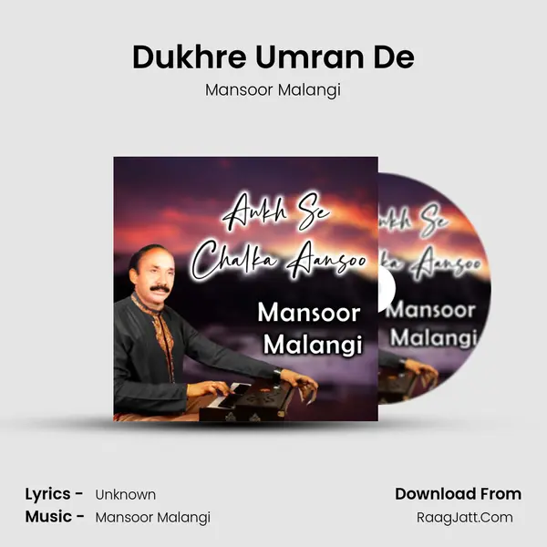 Dukhre Umran De mp3 song