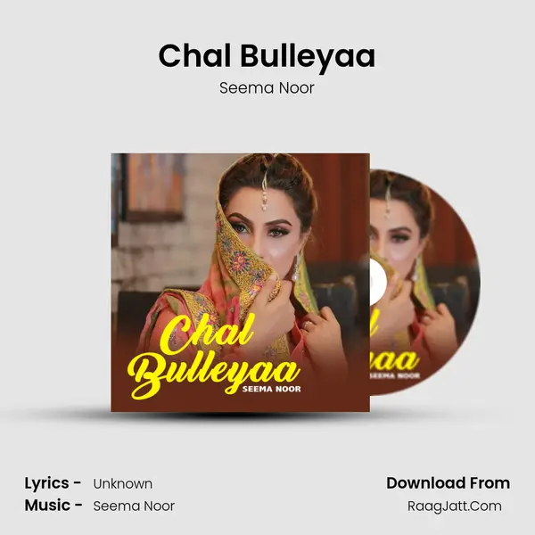 Chal Bulleyaa mp3 song