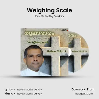 Weighing Scale - Rev Dr Mothy Varkey