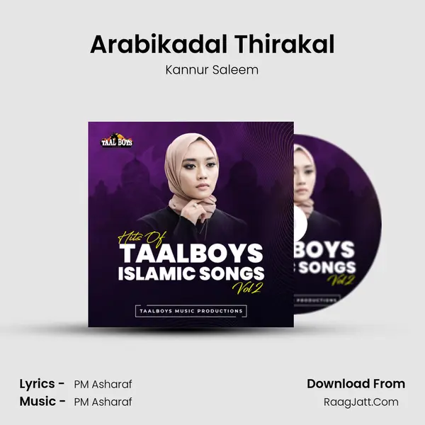 Arabikadal Thirakal MP3 Song by Kannur Saleem Cover