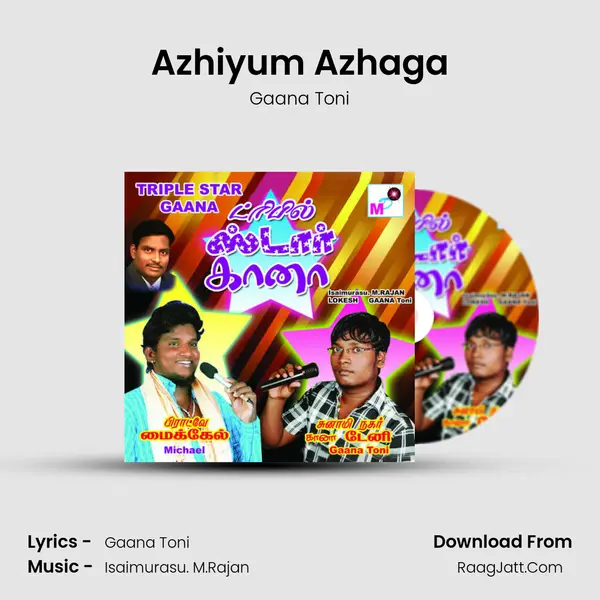 Azhiyum Azhaga MP3 Song by Gaana Toni Cover