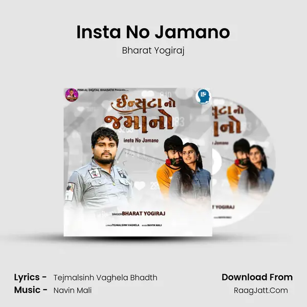 Insta No Jamano - Bharat Yogiraj