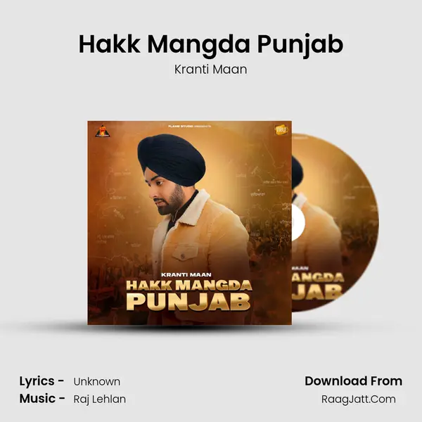 Hakk Mangda Punjab - Kranti Maan
