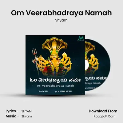Om Veerabhadraya Namah - Shyam