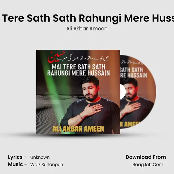 Mai Tere Sath Sath Rahungi Mere Hussain mp3 song
