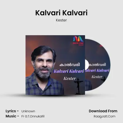 Kalvari Kalvari - Single - Kester