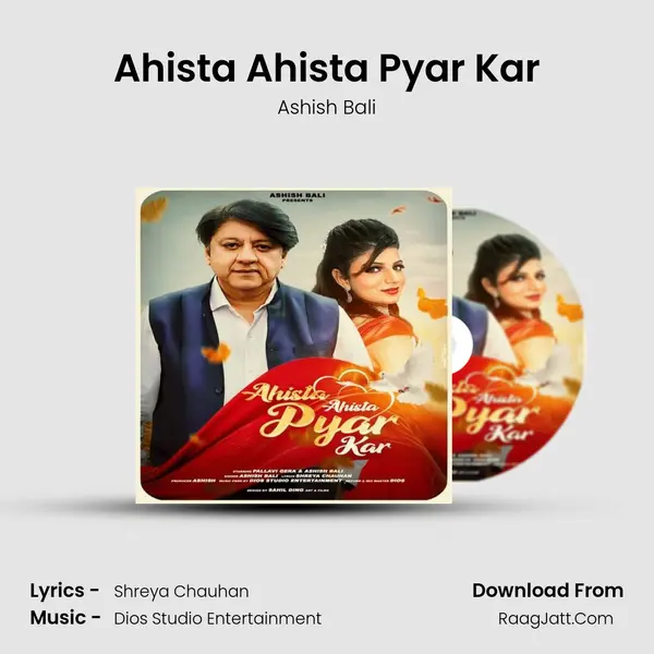Ahista Ahista Pyar Kar MP3 Song by Ashish Bali Cover