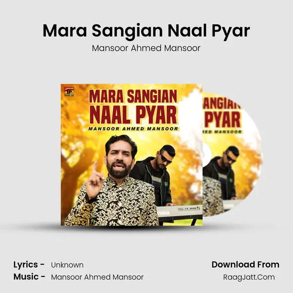 Mara Sangian Naal Pyar - Single - Mansoor Ahmed Mansoor