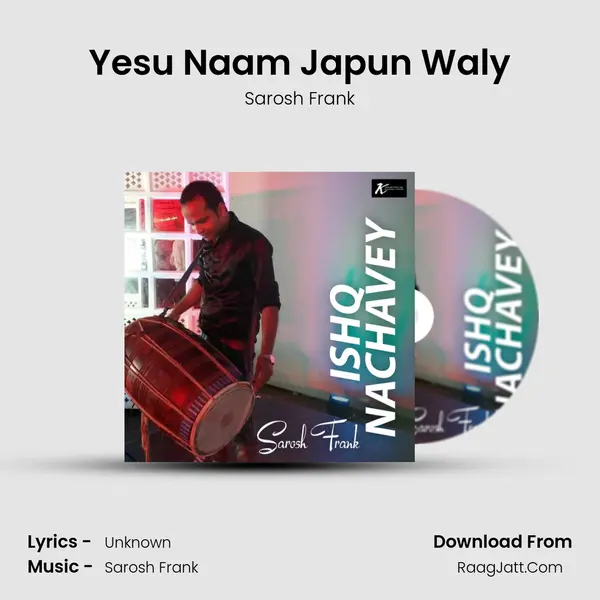 Yesu Naam Japun Waly mp3 song