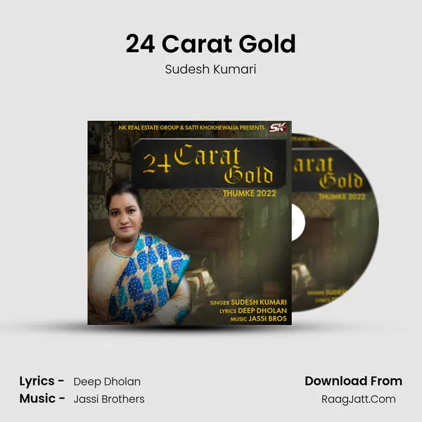 24 Carat Gold (Thumke 2022) - Sudesh Kumari