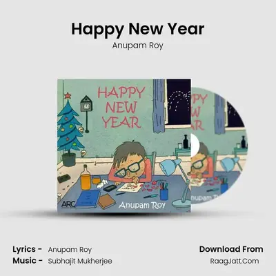 Happy New Year - Anupam Roy