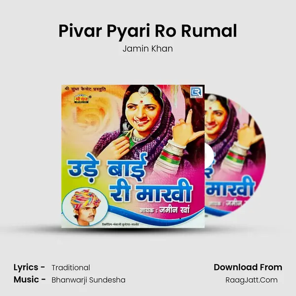 Pivar Pyari Ro Rumal MP3 Song by Jamin Khan Cover
