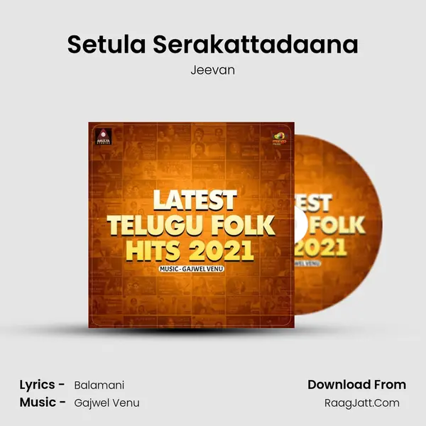 Setula Serakattadaana MP3 Song by Jeevan Cover