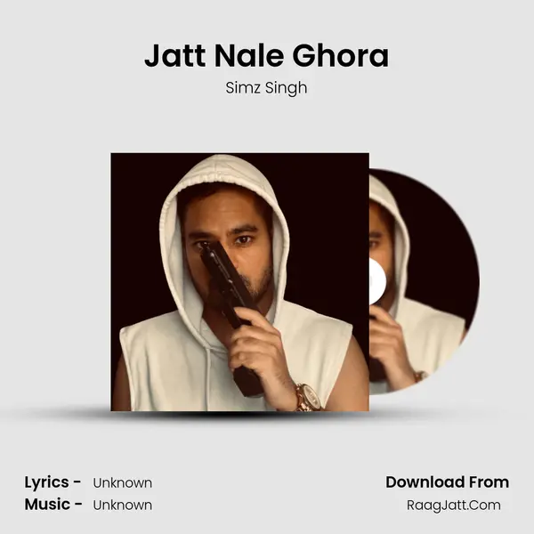 Jatt Nale Ghora MP3 Song by Simz Singh Cover