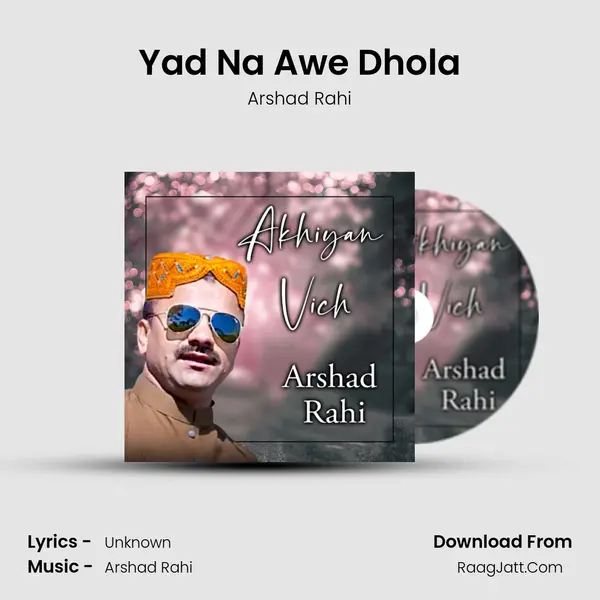 Yad Na Awe Dhola mp3 song