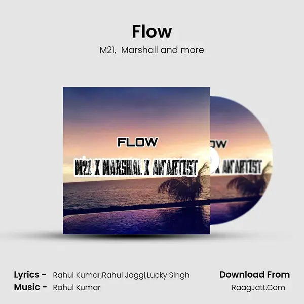 Flow MP3 Song by M21 Cover
