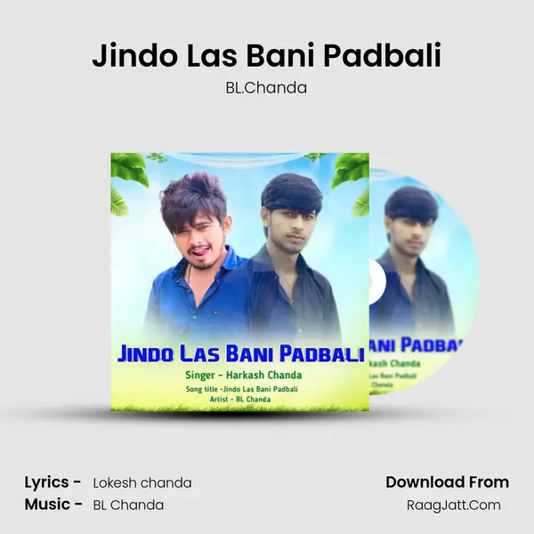 Jindo Las Bani Padbali MP3 Song by BL.Chanda Cover