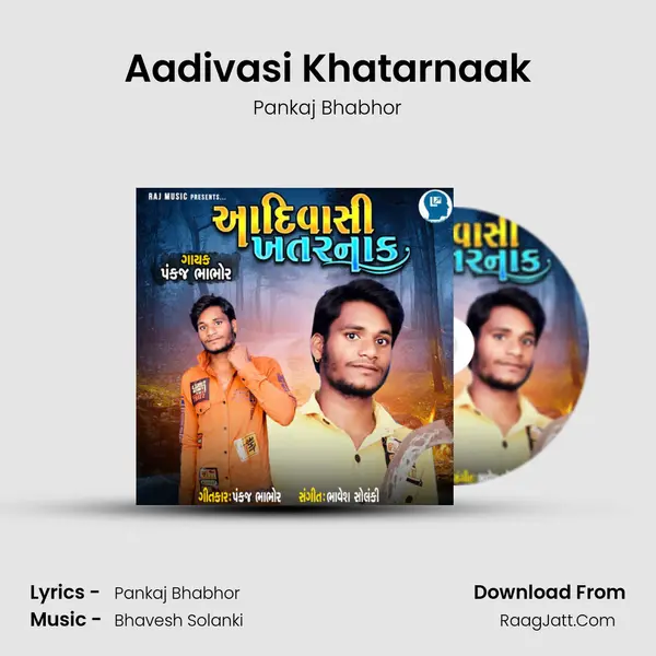 Aadivasi Khatarnaak MP3 Song by Pankaj Bhabhor Cover