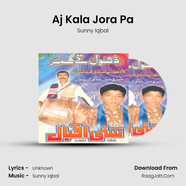 Aj Kala Jora Pa MP3 Song by Sunny Iqbal Cover