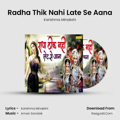 Radha Thik Nahi Late Se Aana Cover