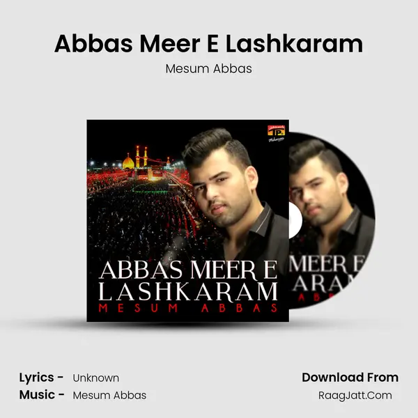 Abbas Meer E Lashkaram mp3 song