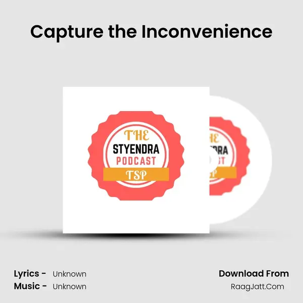 Capture the Inconvenience MP3 Song by  Cover