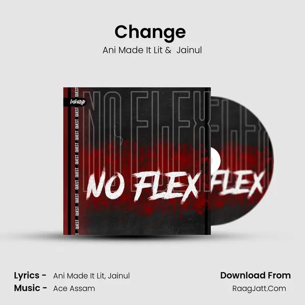 Change (Ft. Jainul) MP3 Song by Ani Made It Lit Cover