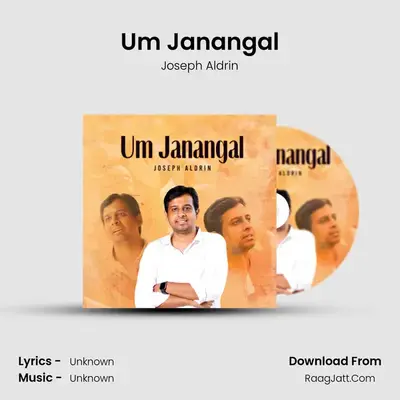 Um Janangal MP3 Song by Joseph Aldrin Cover