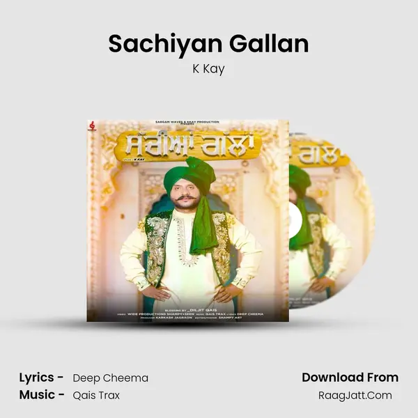 Sachiyan Gallan mp3 song