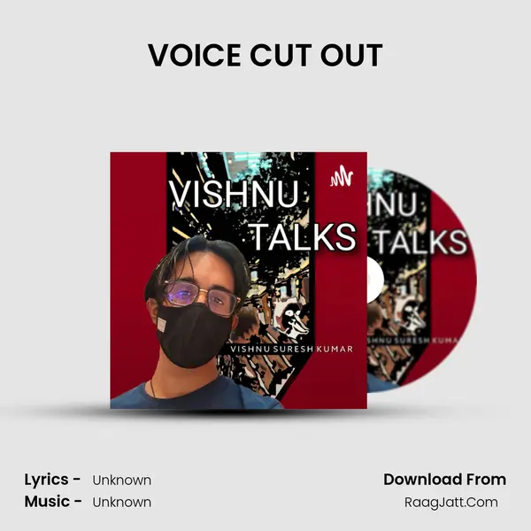 VOICE CUT OUT MP3 Song by  Cover