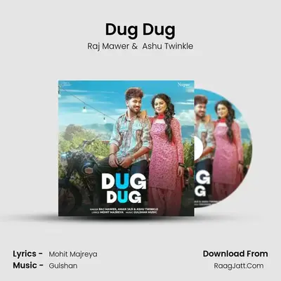 Dug Dug - Raj Mawer