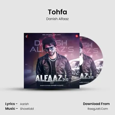 Tohfa MP3 Song by Danish Alfaaz Cover