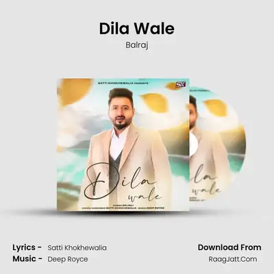 Dila Wale mp3 song