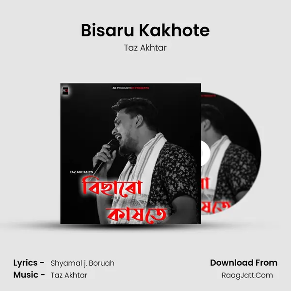 Bisaru Kakhote - Taz Akhtar