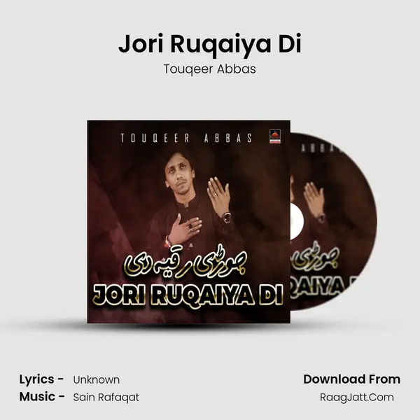 Jori Ruqaiya Di MP3 Song by Touqeer Abbas Cover