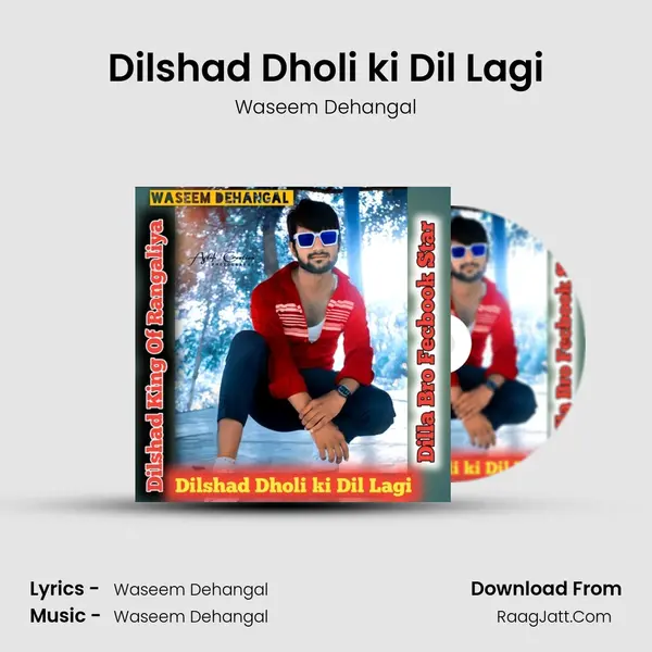 Dilshad Dholi ki Dil Lagi MP3 Song by Waseem Dehangal Cover
