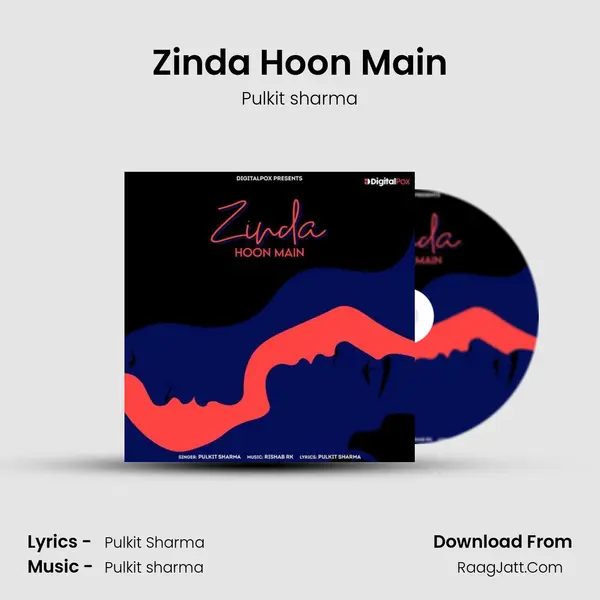 Zinda Hoon Main mp3 song