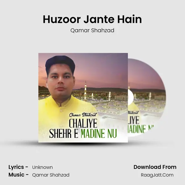 Huzoor Jante Hain MP3 Song by Qamar Shahzad Cover