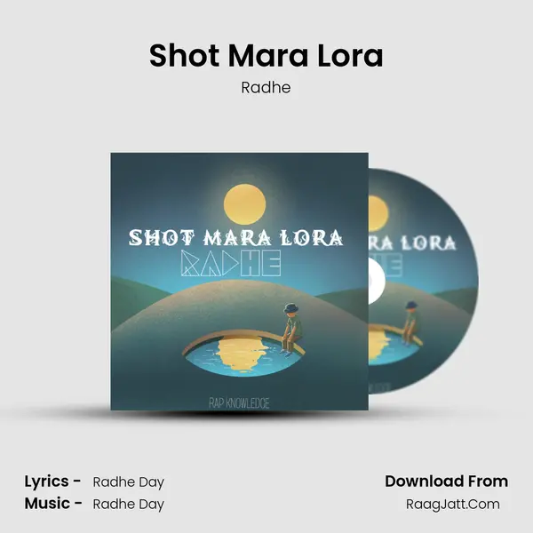 Shot Mara Lora - Radhe